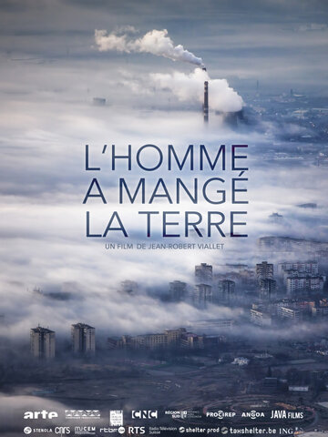 L'homme a mangé la terre (2019)