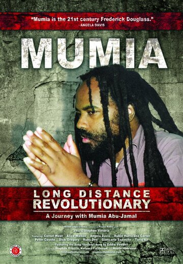 Mumia: Long Distance Revolutionary (2012)